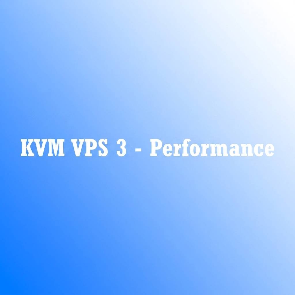 KVM VPS 3 - Performance