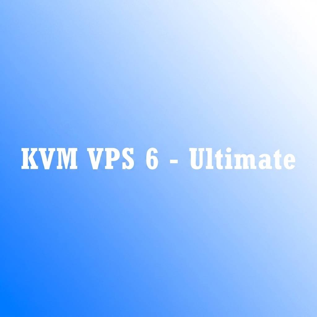KVM VPS 6 - Ultimate